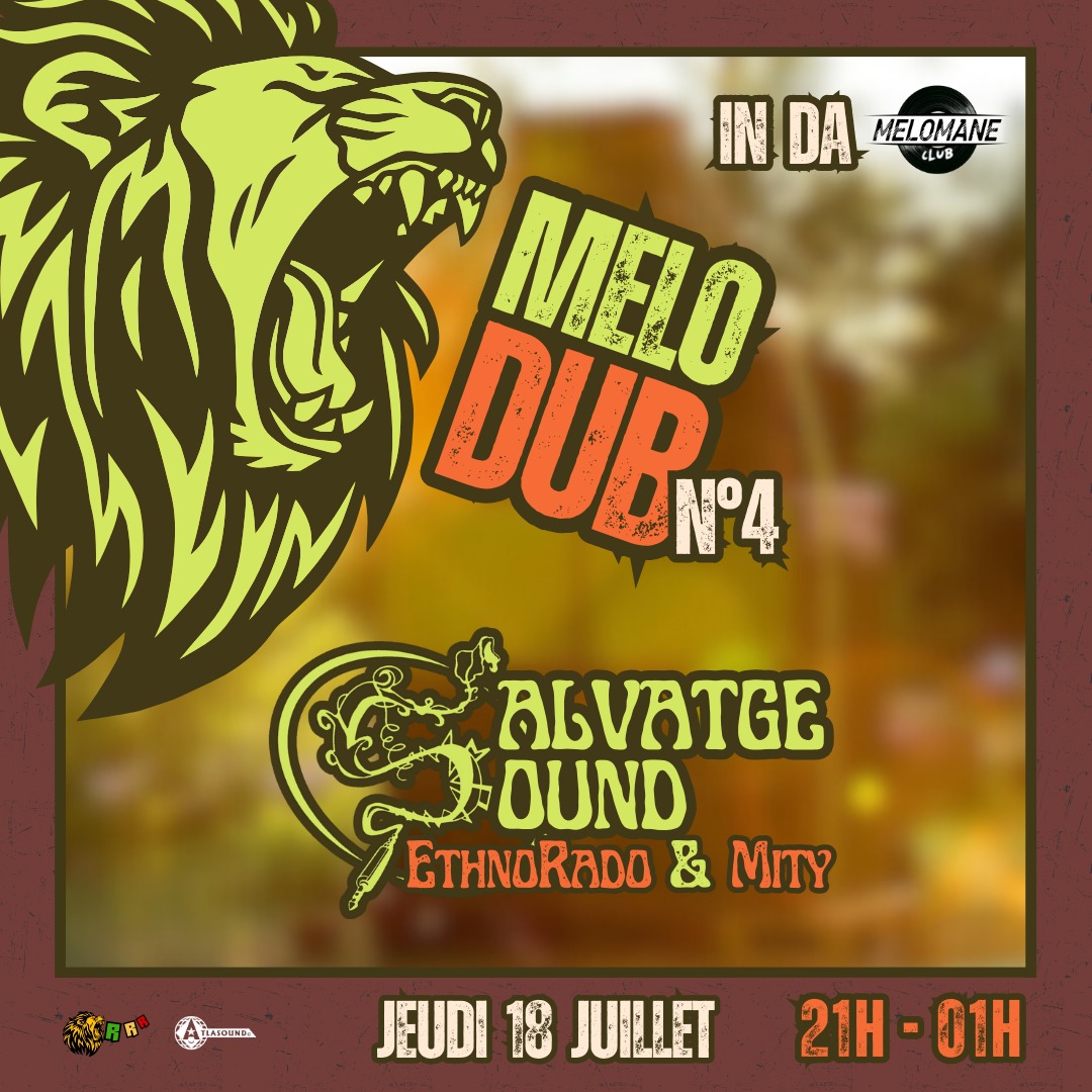 Melo DUB n°4 : Salvatge Sound édition